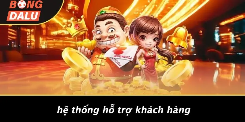Hệ Thống Hỗ Trợ Khách Hàng
