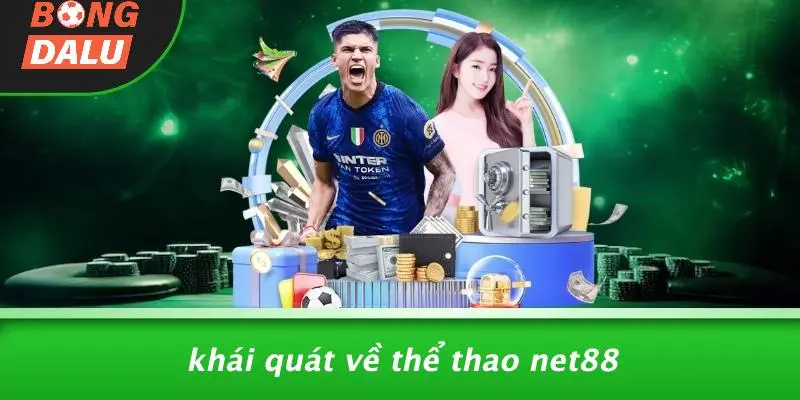 Khái Quát Về Thể Thao Net88