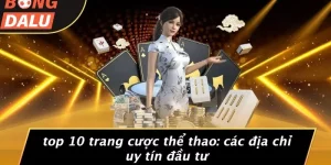 top 10 trang cược thể thao
