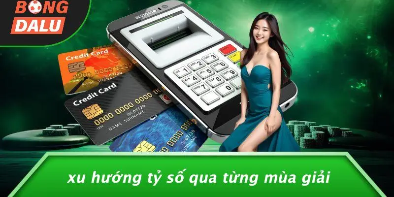 Xu Hướng Tỷ Số Qua Từng Mùa Giải