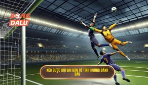 Kèo cược đội ghi bàn từ tình huống đánh đầu