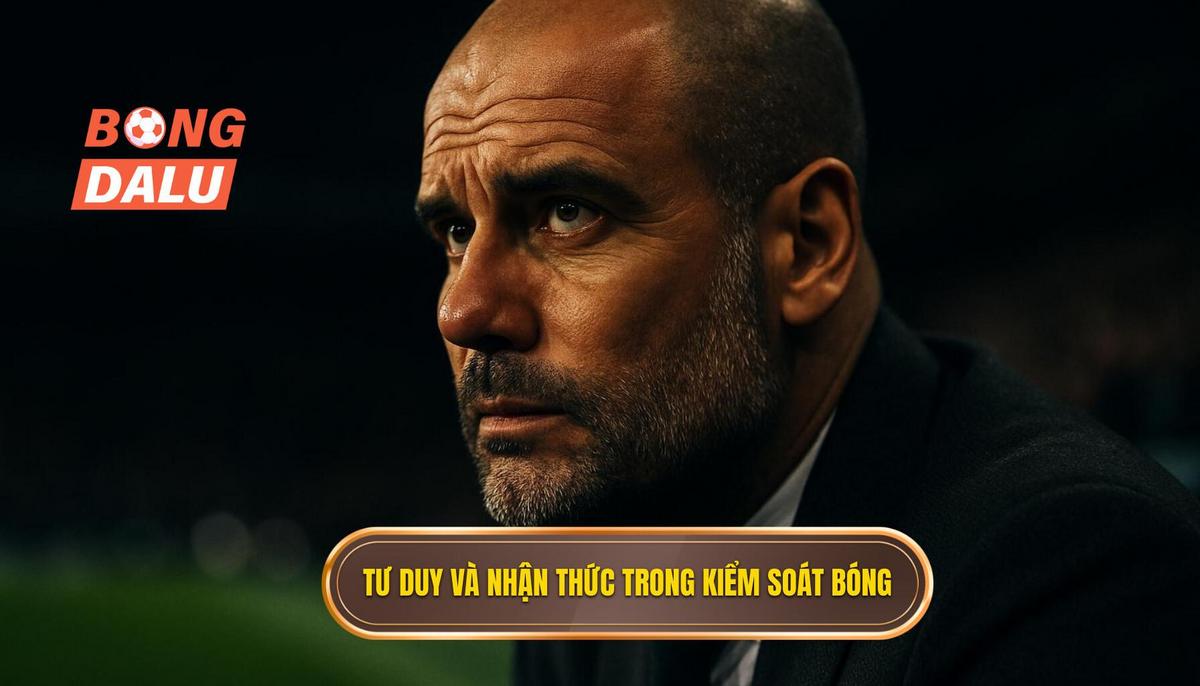 Tư duy và nhận thức không gian_ Nền tảng của kiểm soát bóng hẹp