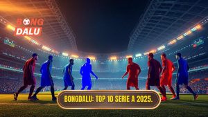 Top 10 đội bóng mạnh nhất Serie A 2025: Bảng xếp hạng quyền lực