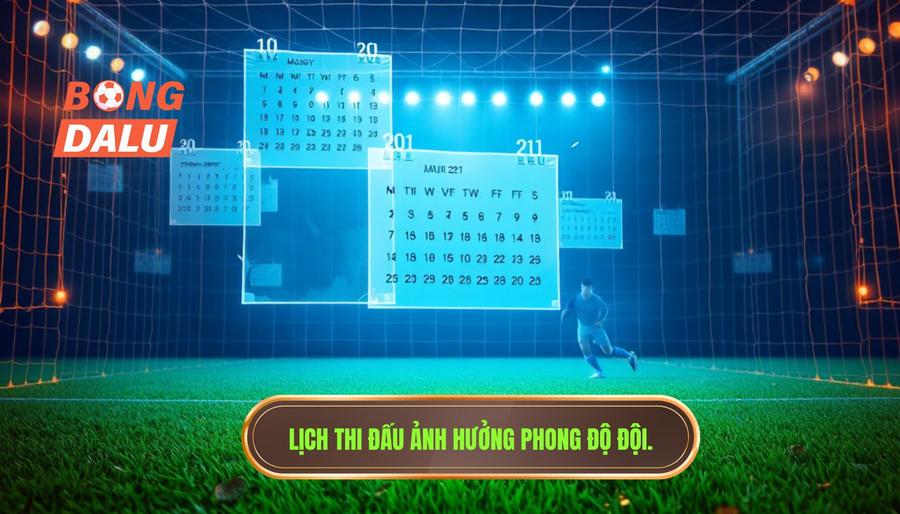 Phân tích đa chiều: Tác động của lịch thi đấu đến phong độ đội tuyển